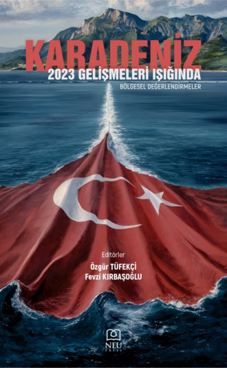 Обложка книги «KARADENİZ 2023 GELİŞMELERİ IŞIĞINDA BÖLGESEL DEĞERLENDİRMELER»
