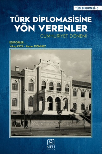 Обложка книги «TÜRK DİPLOMASİSİNE YÖN VERENLER CUMHURİYET DÖNEMİ»