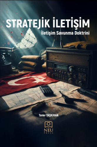 Обложка книги «STRATEJİK İLETİŞİM , İLETİŞİM SAVUNMA DOKTRİNİ»