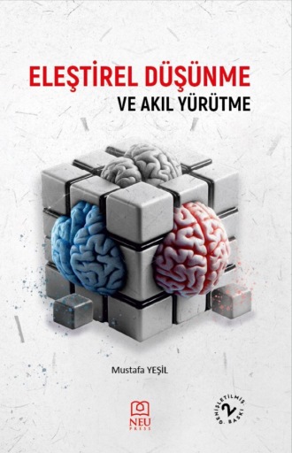 Обложка книги «ELEŞTİREL DÜŞÜNME VE AKIL YÜRÜTME 2.BASKI»