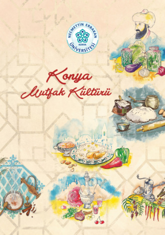 Обложка книги «KONYA MUTFAK KÜLTÜRÜ»