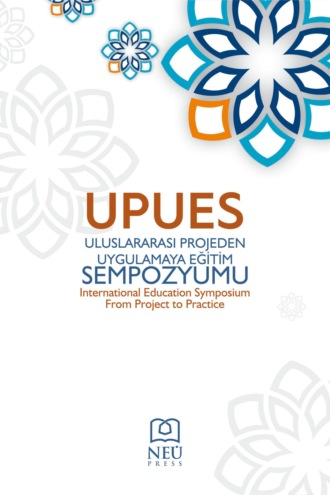 Обложка книги «UPUES ULUSLARARASI PROJEDEN UYGULAMAYA EĞİTİM SEMPOZYUMU I.CİLT»