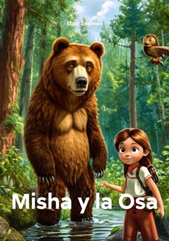 Обложка книги «Misha y la Osa»