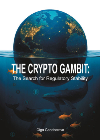 Обложка книги «The Crypto Gambit.The Search for Regulatory Stability»