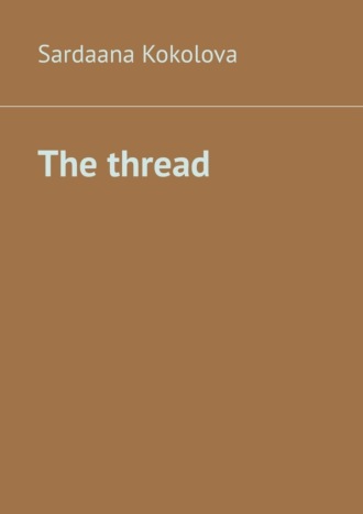 Обложка книги «The thread»