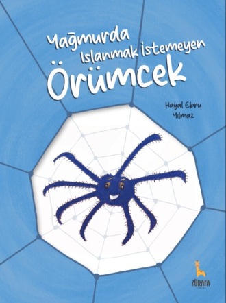 Обложка книги «Yagmurda Islanmak Istemeyen Örümcek»