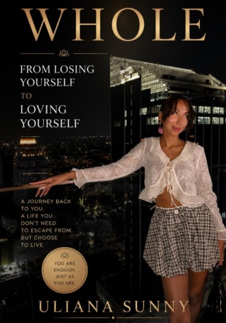 Обложка книги «Whole: from losing yourself to loving yourself»