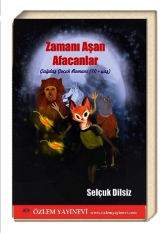 Обложка книги «Zamanı Aşan Afacanlar»