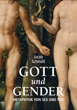 Обложка книги «Gott und Gender. Metaphysik von Sex und Tod / Бог и Пол. Метафизика секса и смерти»