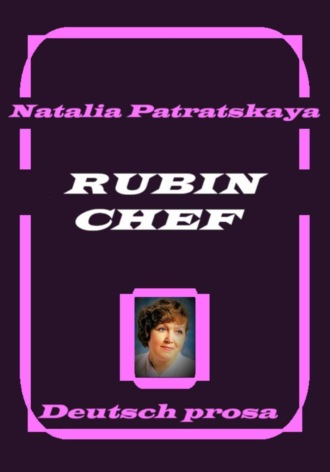 . Rubin Chef