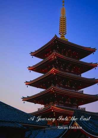 A Journey Into the East. 