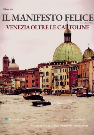 Обложка книги «Il Manifesto Felice, febbraio 2026, Venezia»