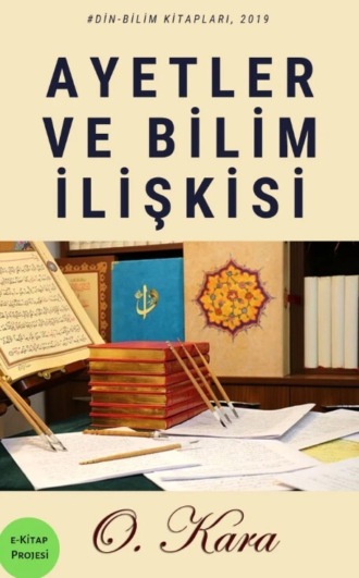 Обложка книги «Ayetler ve Bilim İlişkisi»