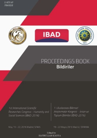 Обложка книги «“PROCEEDINGS BOOK” / Bildiriler (1st International Scientific Researches Congress-Humanity an Social Sciences IBAD-2016)»