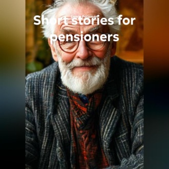 Обложка книги «Short stories for pensioners»