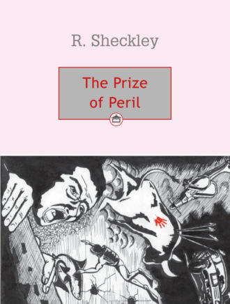 Обложка книги «The Prize of Peril»