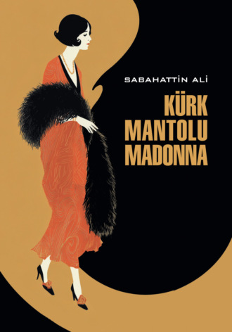 Обложка книги «Kürk mantolu Madonna / Мадонна в меховом манто. Книга для чтения на турецком языке (+ epub)»
