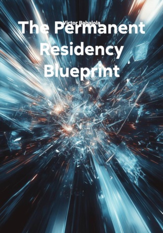 Обложка книги «The Permanent Residency Blueprint»