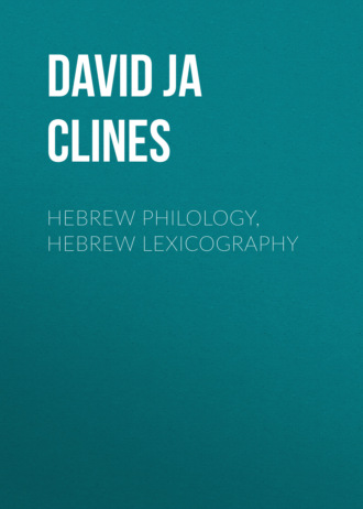 Hebrew Philology, Hebrew Lexicography. David JA Clines