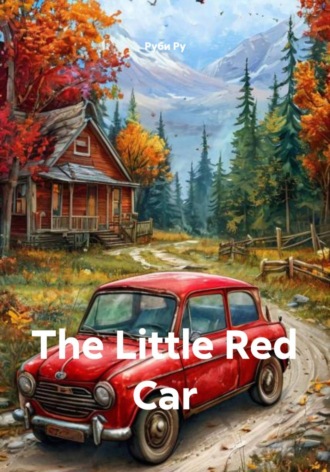 Обложка книги «The Little Red Car»