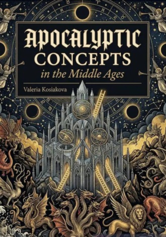 Обложка книги «Apocalyptic Concepts in the Middle Ages»
