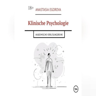 Обложка книги «Klinische Psychologie. Akademische Vorlesungsreihe»