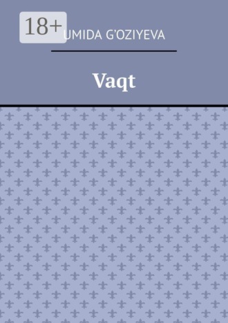 Обложка книги «Vaqt»