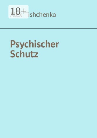 Обложка книги «Psychischer Schutz»