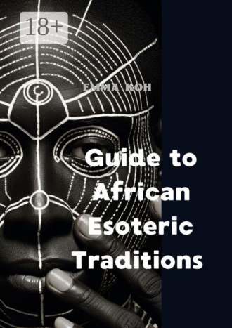 Обложка книги «Guide to African Esoteric Traditions»