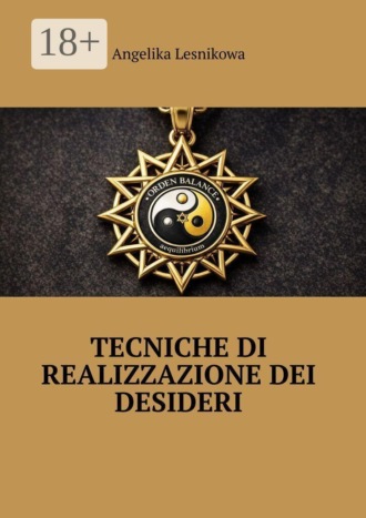 Обложка книги «Tecniche di realizzazione dei desideri»