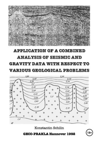 Обложка книги «Application of a combined analysis of seismic and gravity data with respect to various geological problems»