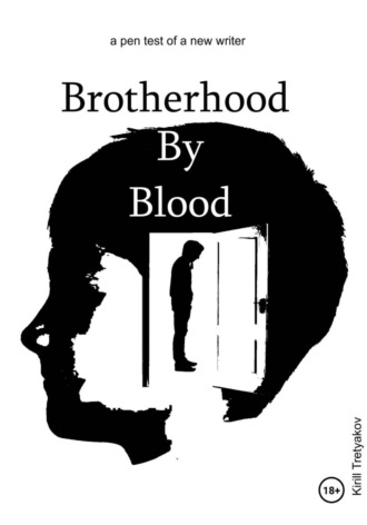 Обложка книги «Brotherhood By Blood»
