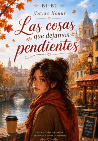 Обложка книги «Las cosas que dejamos pendientes»
