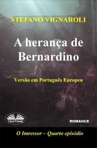 Обложка книги «A Herança De Bernardino»