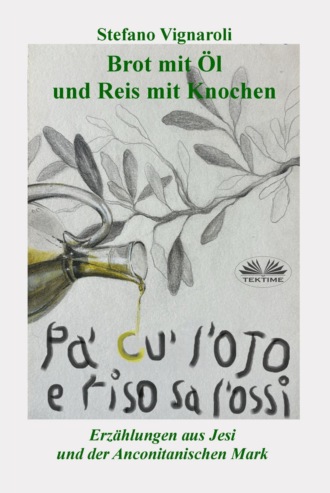Обложка книги «Brot Mit Öl Und Reis Mit Knochen»