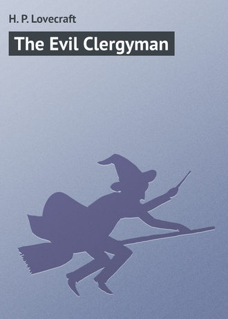 Обложка книги «The Evil Clergyman»