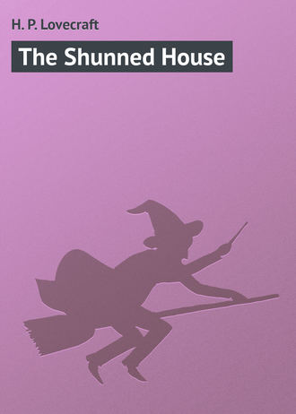 Обложка книги «The Shunned House»