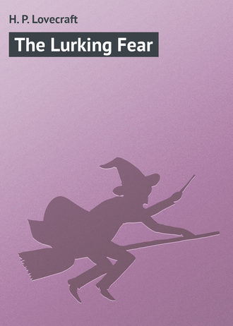 Обложка книги «The Lurking Fear»