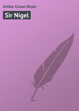 Обложка книги «Sir Nigel»