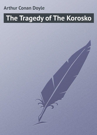 Обложка книги «The Tragedy of The Korosko»