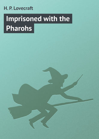 Обложка книги «Imprisoned with the Pharohs»