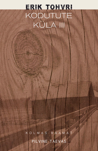 Kodutute küla III: Pilvine taevas