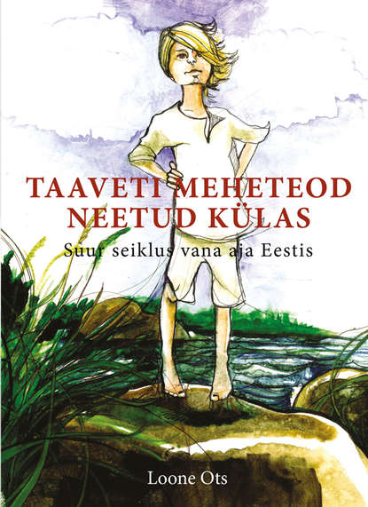 Taaveti meheteod neetud külas