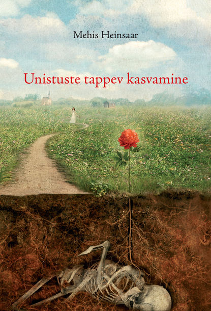 Unistuste tappev kasvamine