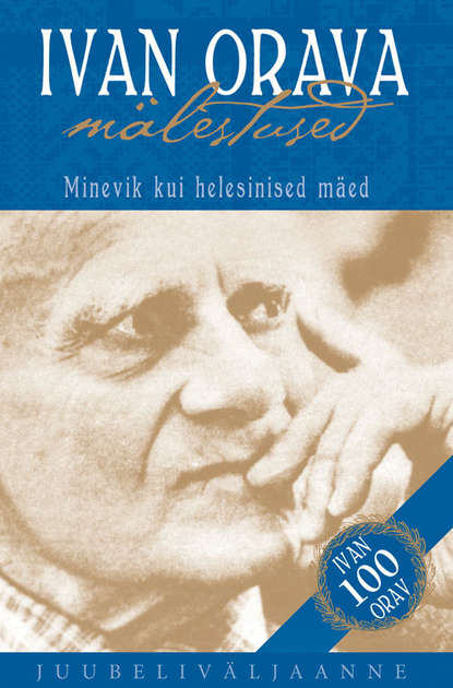 Ivan Orava mälestused