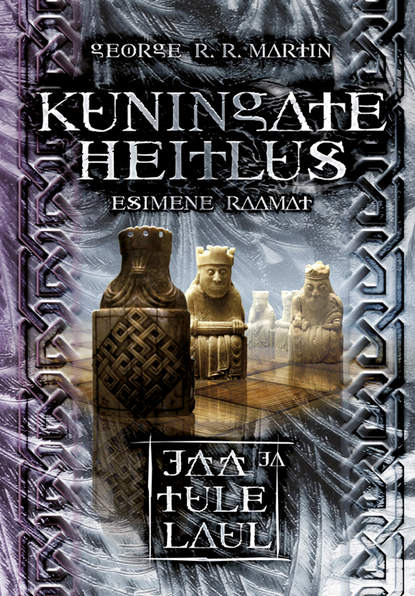 Kuningate heitlus. Esimene raamat
