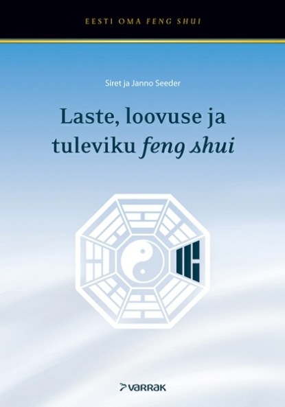 Laste, loovuse ja tuleviku feng shui