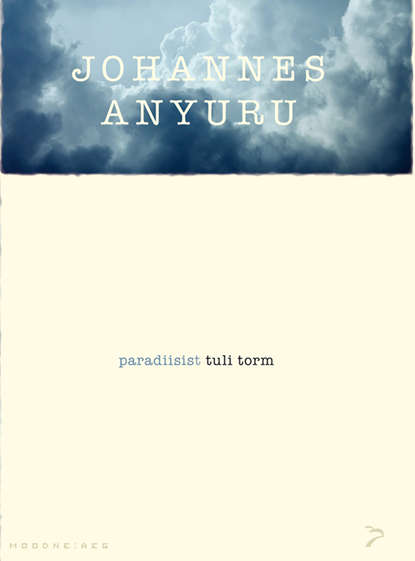 Paradiisist tuli torm. Sari „Moodne aeg“