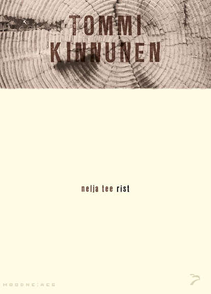 Nelja tee rist. Sari "Moodne aeg"