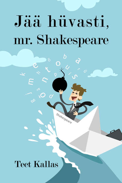 Jää hüvasti, mr. Shakespeare